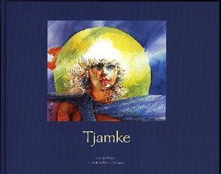 Tjamke. Historische roman